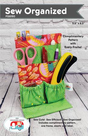 Sew Organized Frame w/Pattern - FQG150