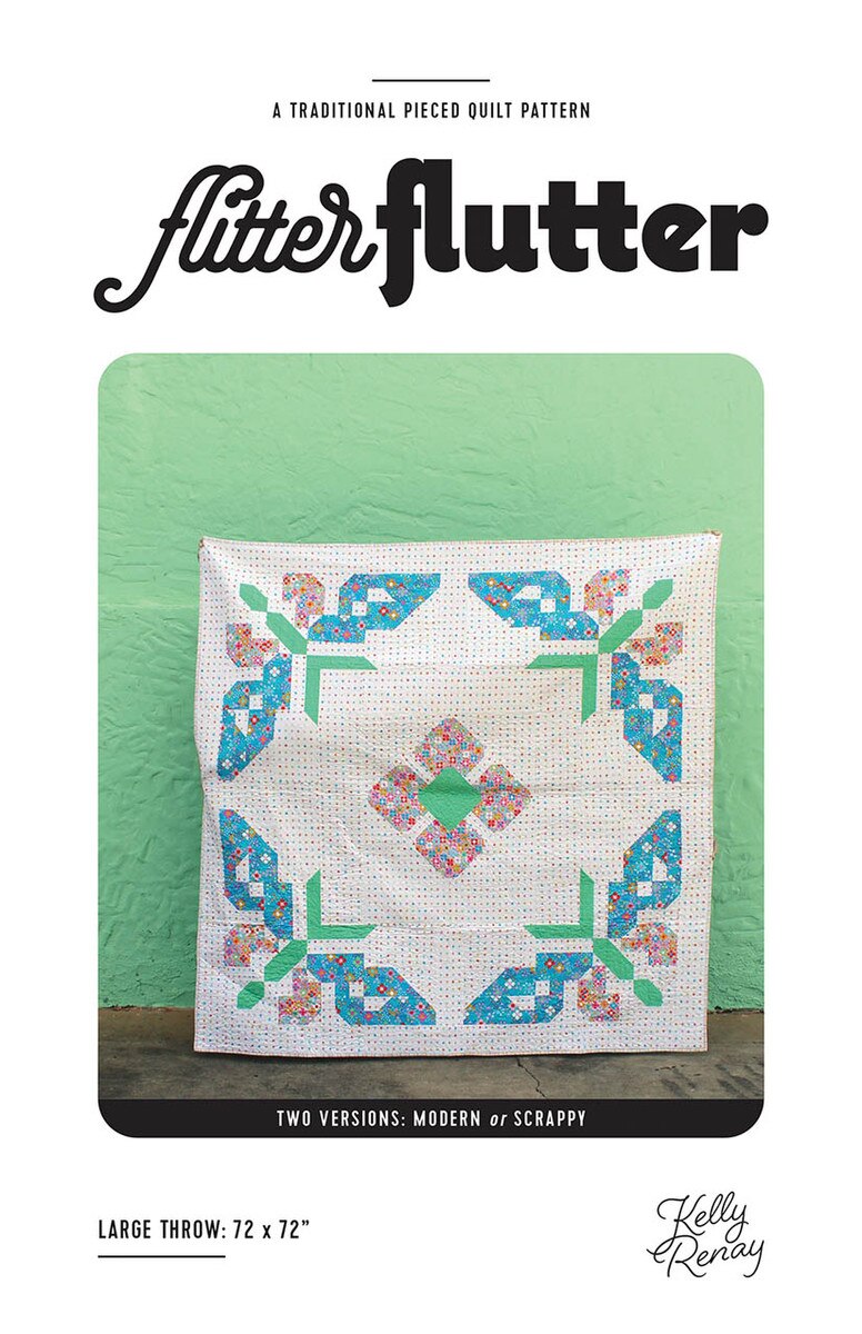 Flitter Flutter Quilt Pattern by Kelly Renay