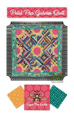 Sugar Bee Quilts - Petal Pop