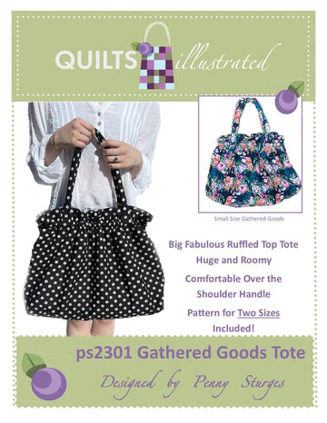 Quilts Illustrated - Gathered Goods Tote Pattern - PS2301